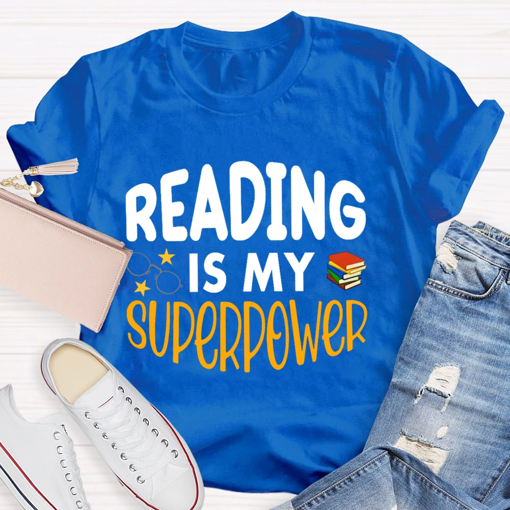 Reading Is My Superpower Funny T-shirt