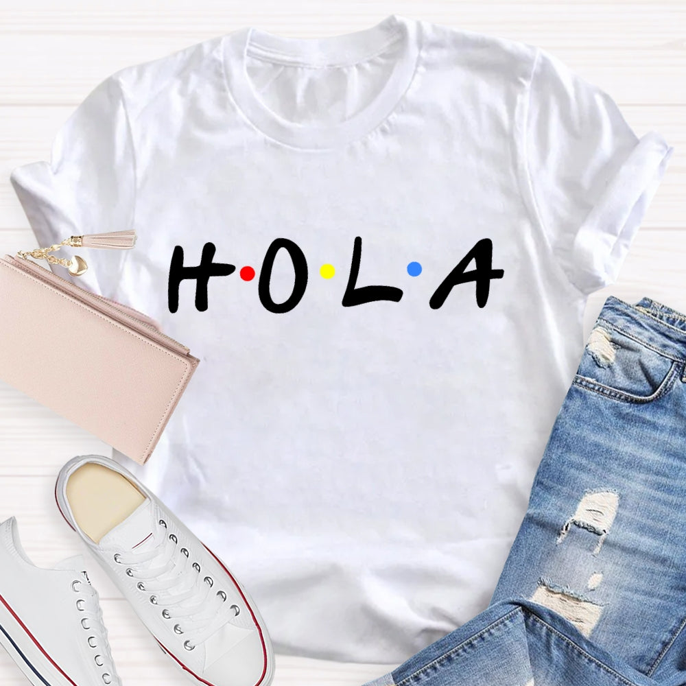 Hola Spanish Hello Greeting T-shirt