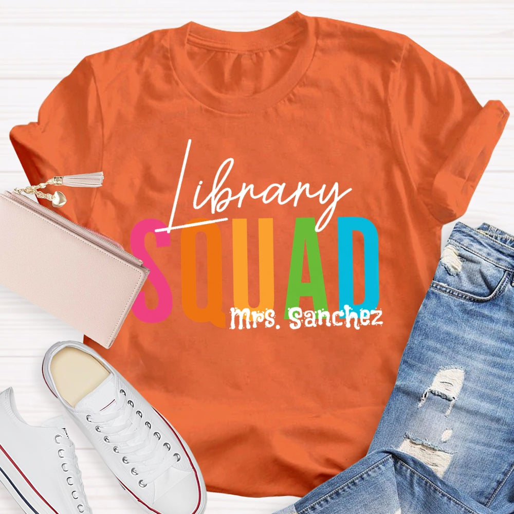 Personalized Name Library Squad Letters T-shirt