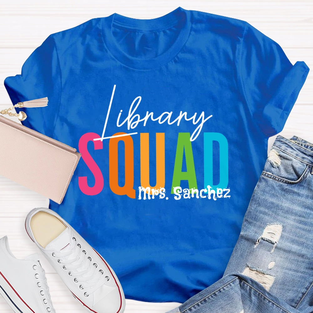 Personalized Name Library Squad Letters T-shirt