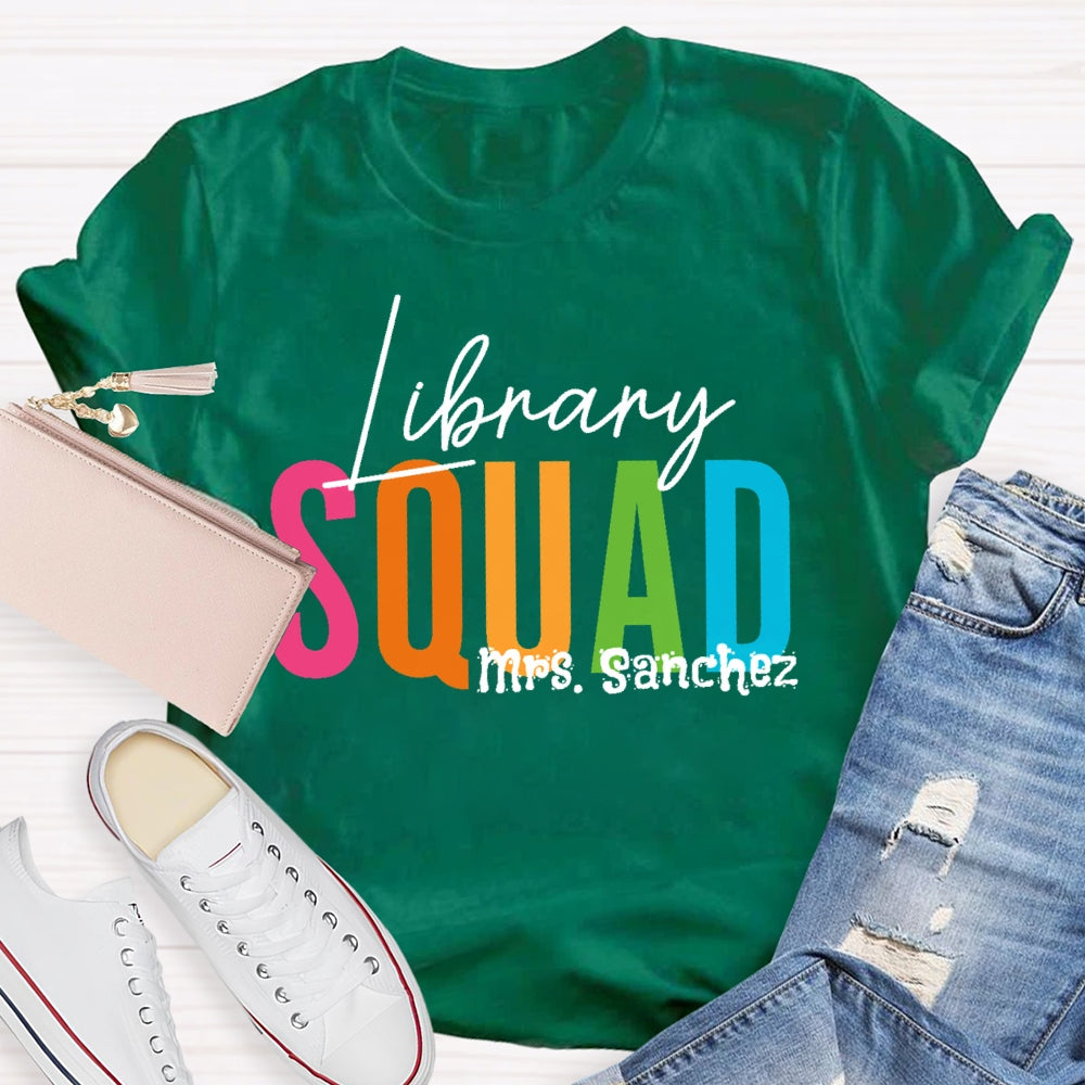 Personalized Name Library Squad Letters T-shirt