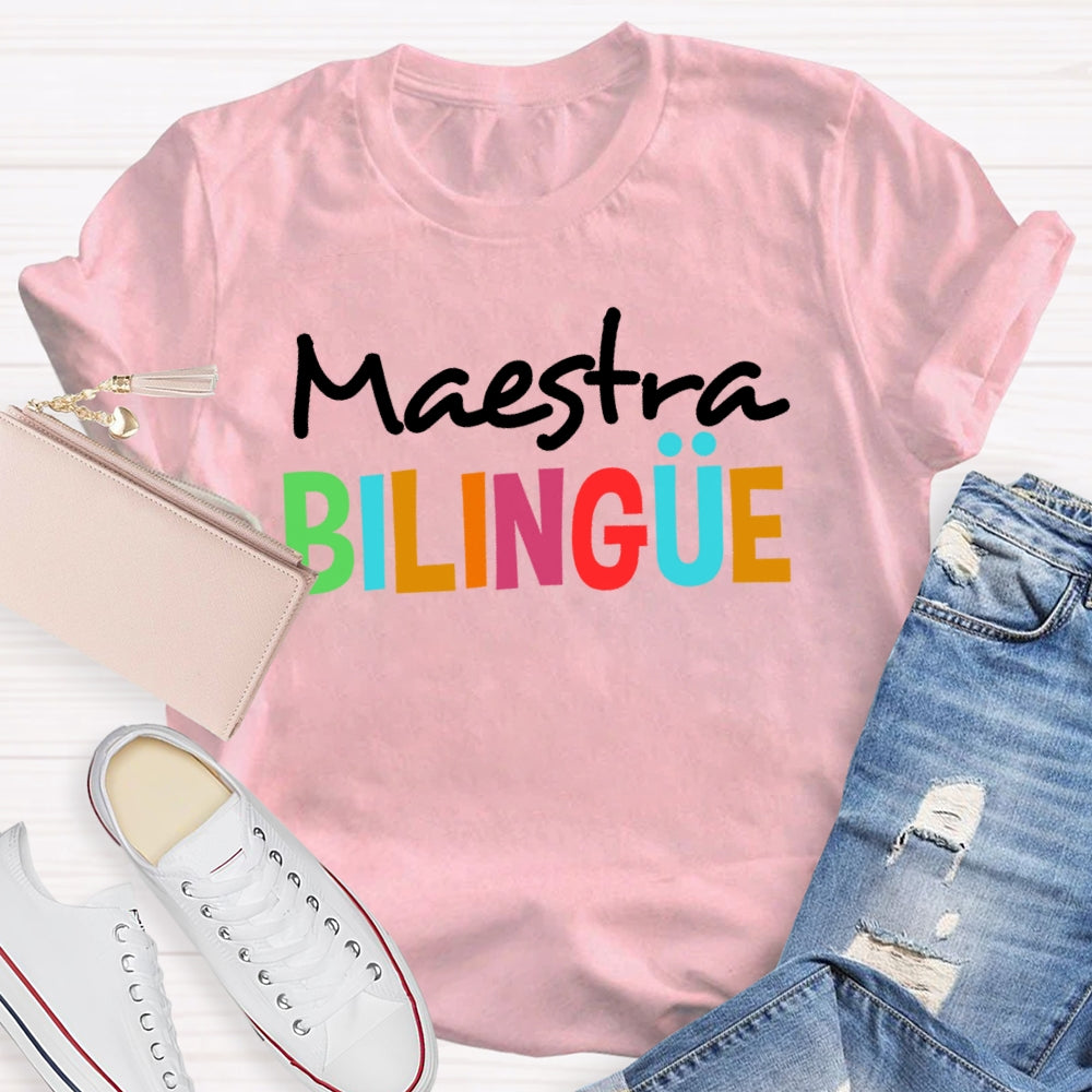 Maestra Bilingue Back To School Spanish Teacher T-shirt