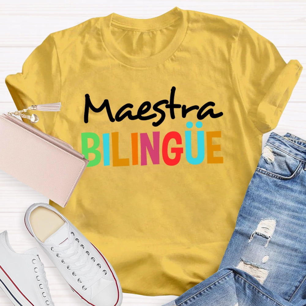 Maestra Bilingue Back To School Spanish Teacher T-shirt
