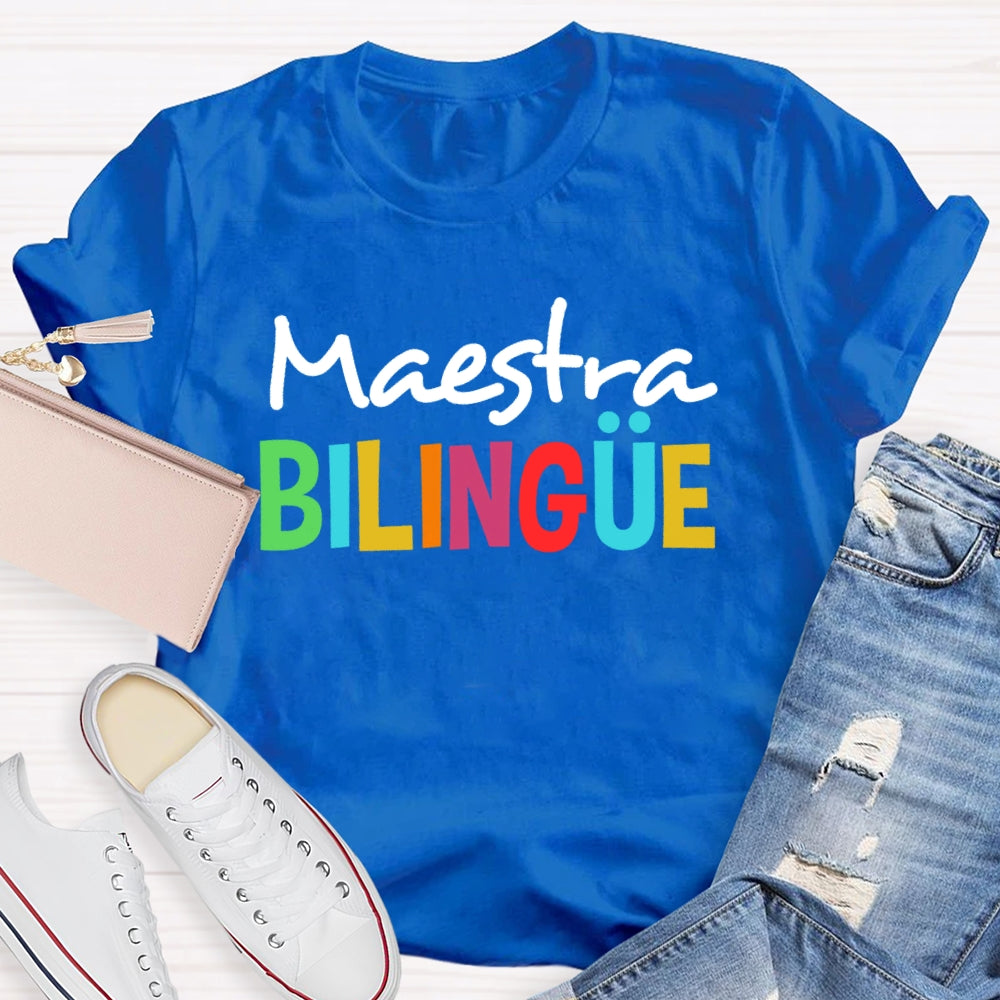 Maestra Bilingue Back To School Spanish Teacher T-shirt