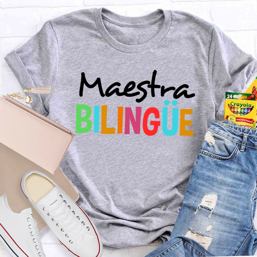 Maestra Bilingue Back To School Spanish Teacher T-shirt