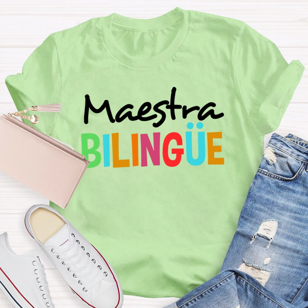 Maestra Bilingue Back To School Spanish Teacher T-shirt