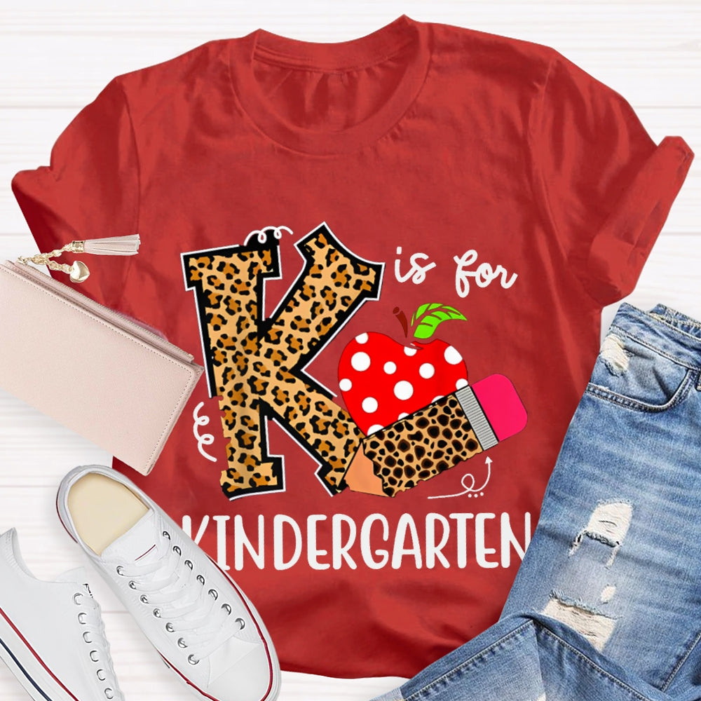 Personalized Grade K Is For Kindergarten Leopard Print Pencils And Apple T-shirt