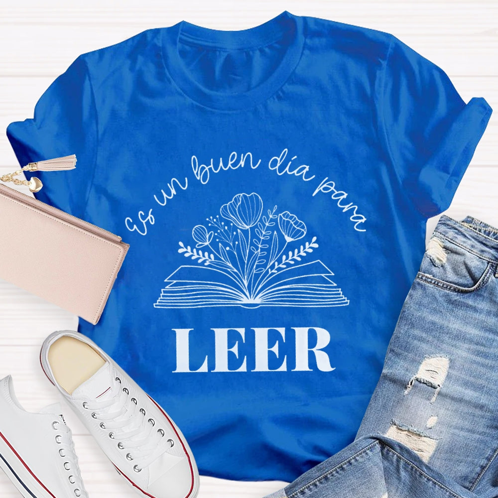 Maestra Es Un Buen Dia Para Leer Spanish Book Lover Bibliote T-shirt