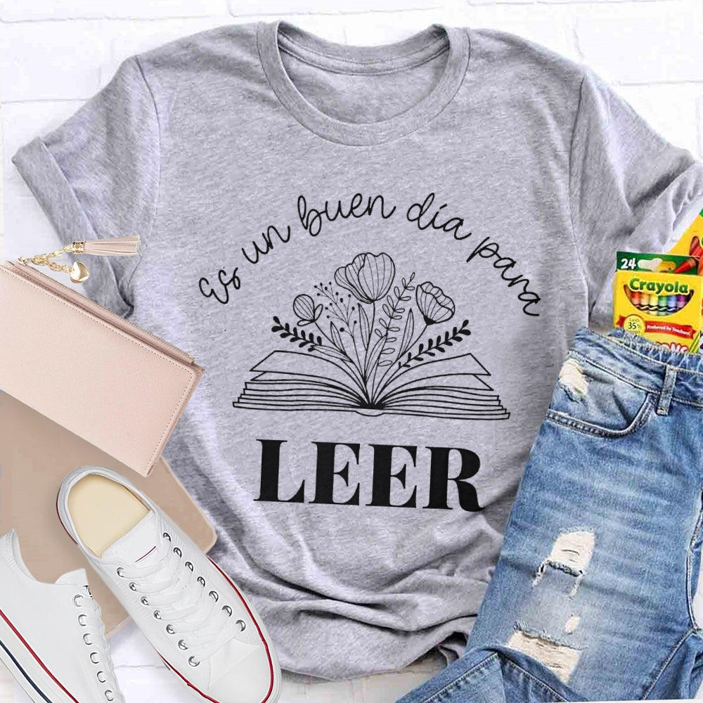 Maestra Es Un Buen Dia Para Leer Spanish Book Lover Bibliote T-shirt