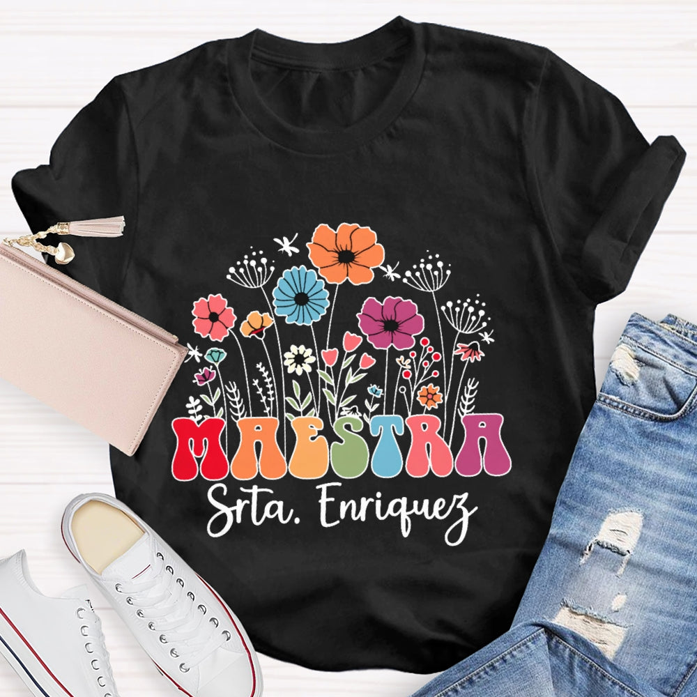 Personalized Name Maestra Flowers Spanish Teacher T-shirt