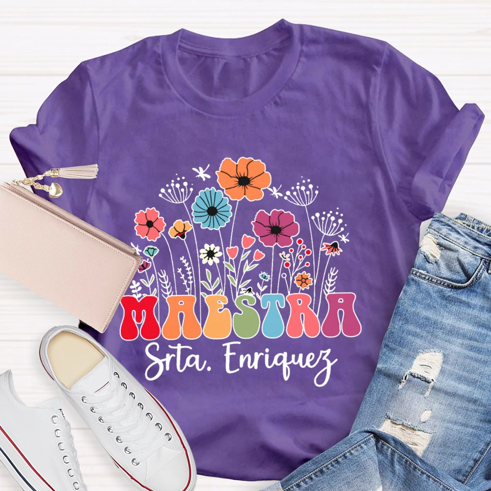 Personalized Name Maestra Flowers Spanish Teacher T-shirt