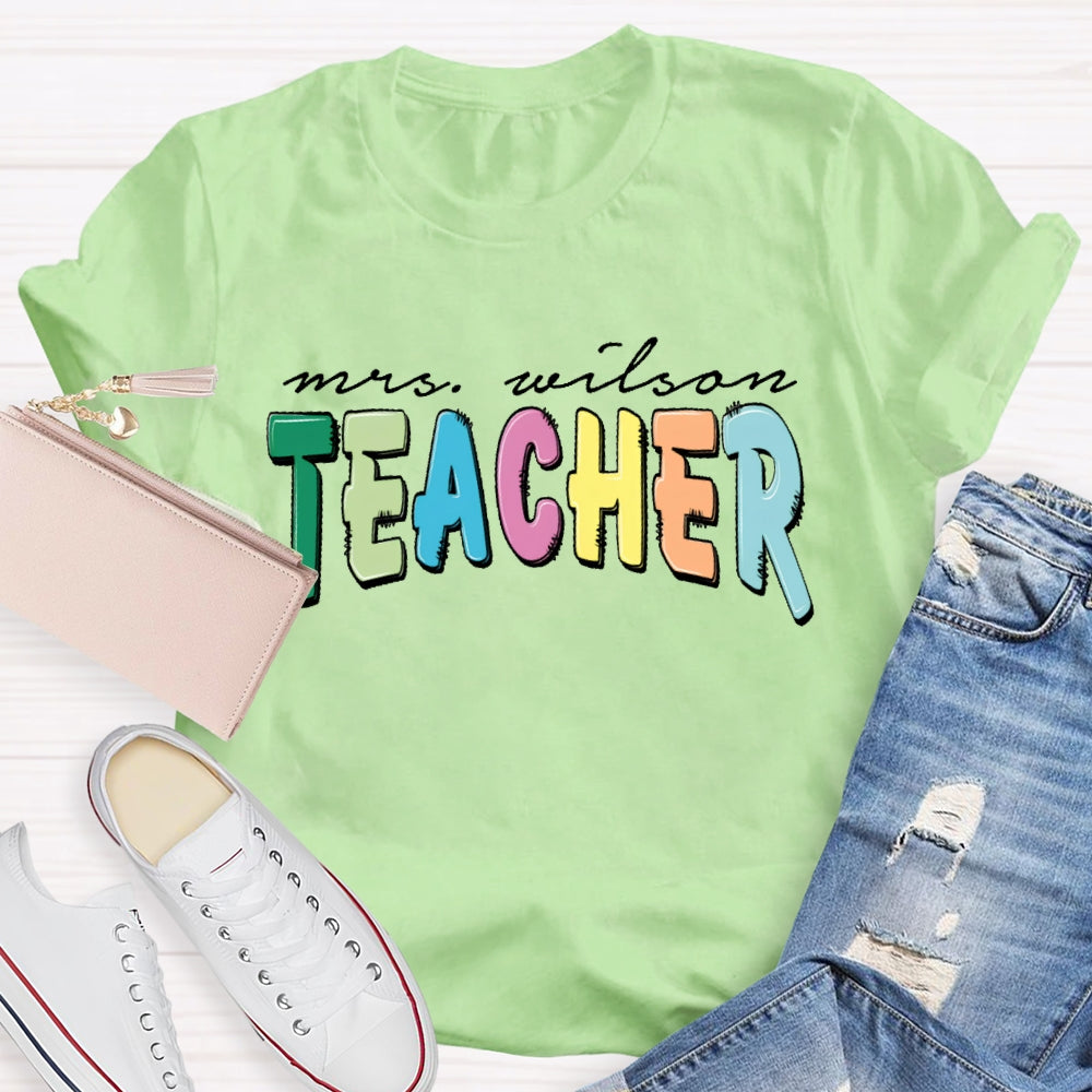 Personalized Name Teacher Back To School Funny T-shirt