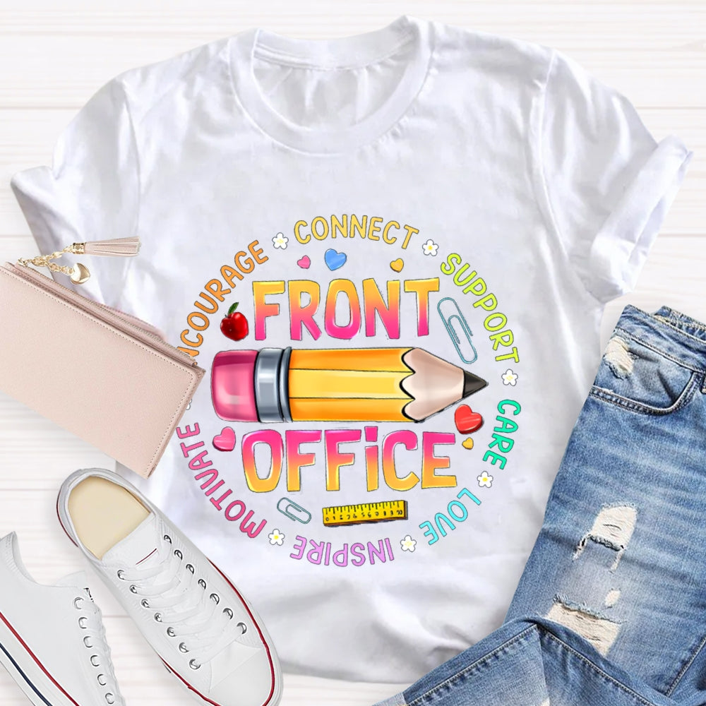 Front Office Connect Support Care Love Inspire Motivate T-shirt