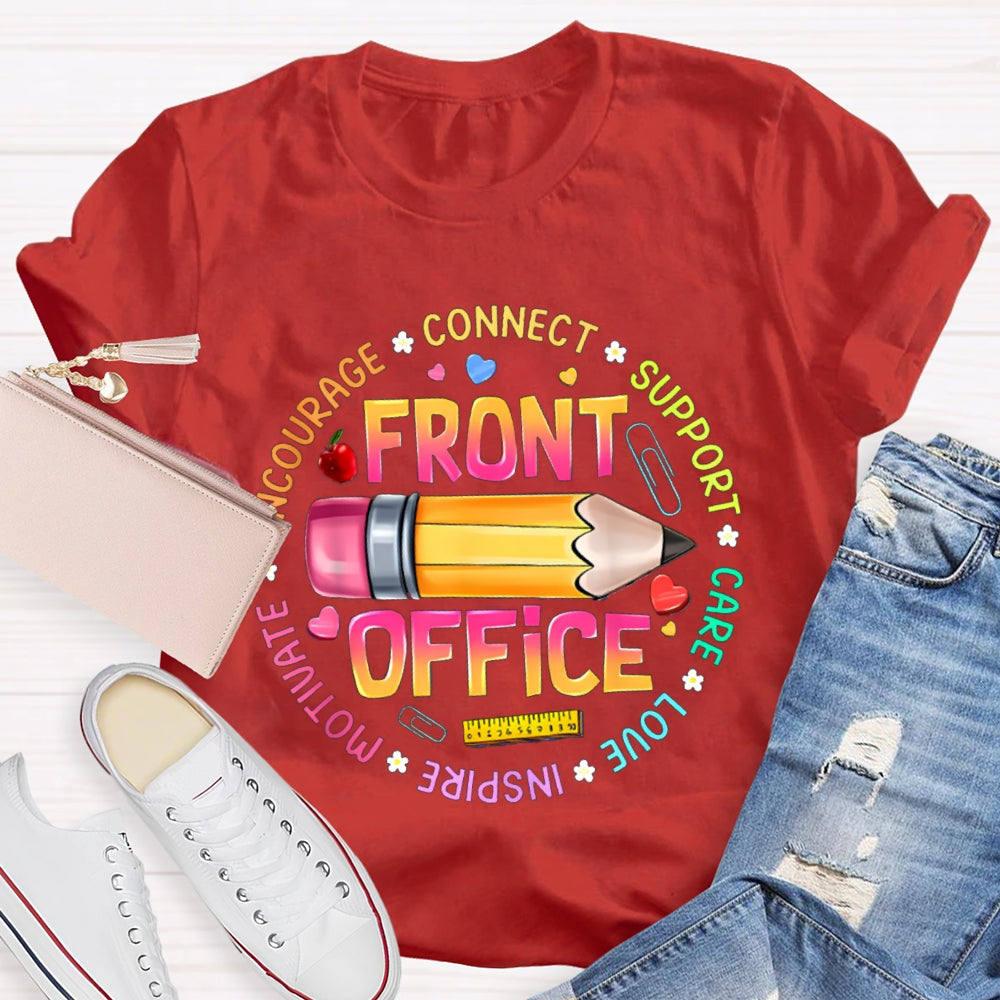 Front Office Connect Support Care Love Inspire Motivate T-shirt