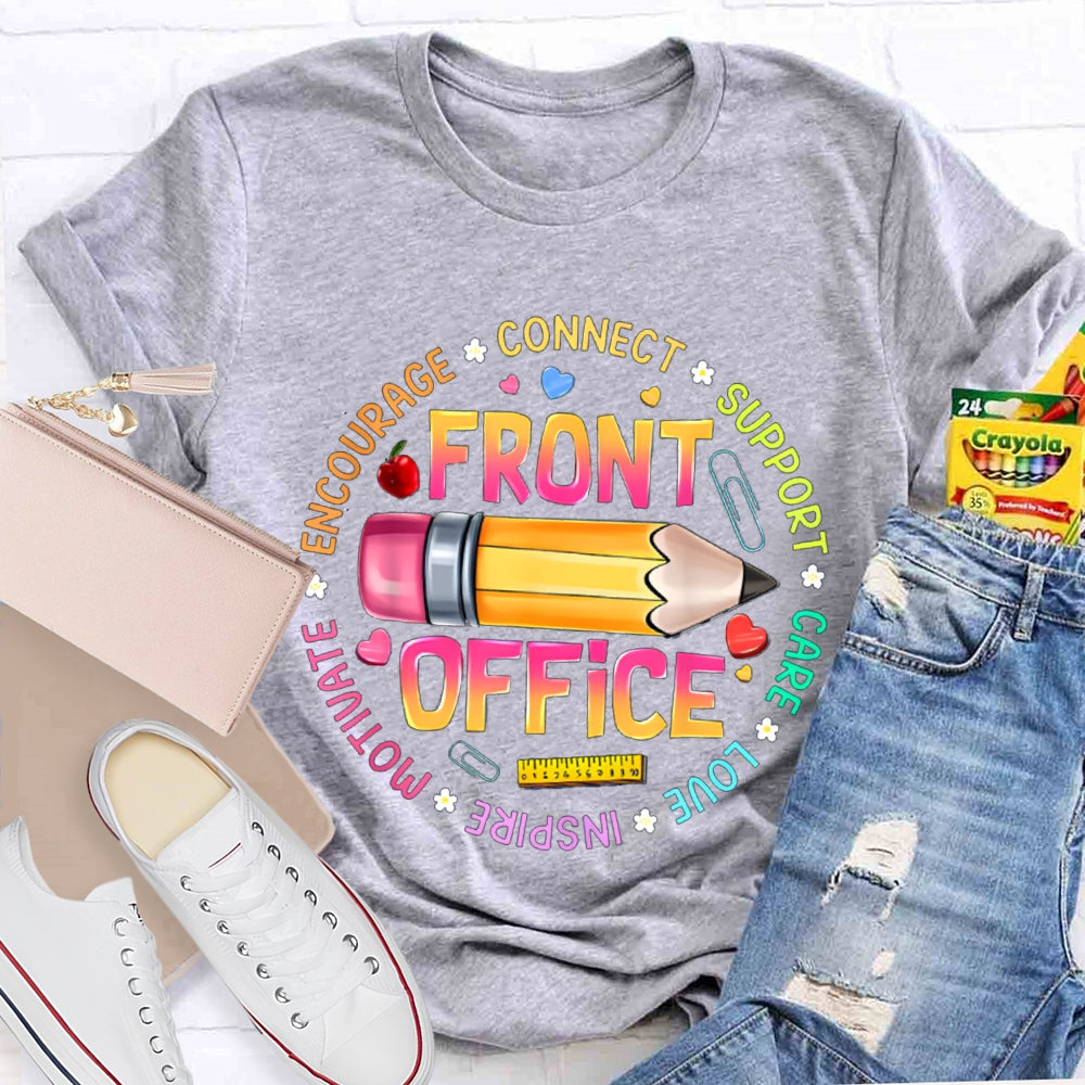 Front Office Connect Support Care Love Inspire Motivate T-shirt