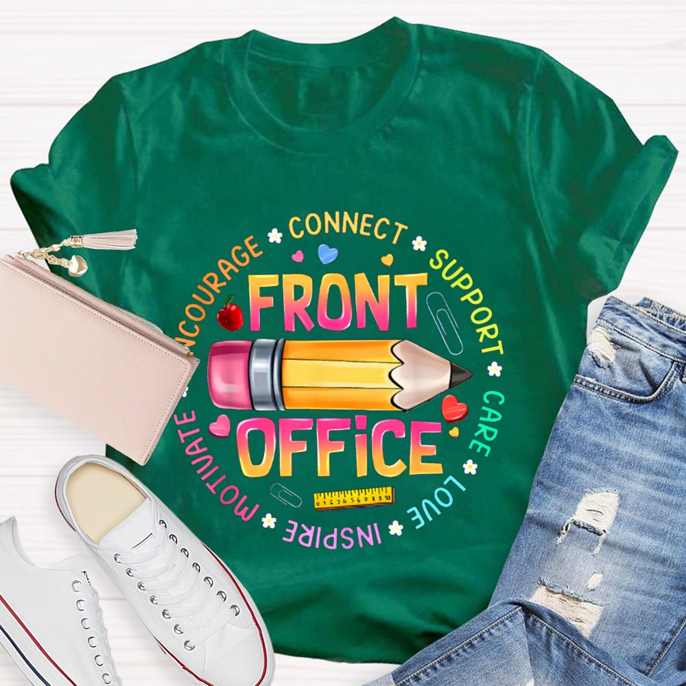 Front Office Connect Support Care Love Inspire Motivate T-shirt