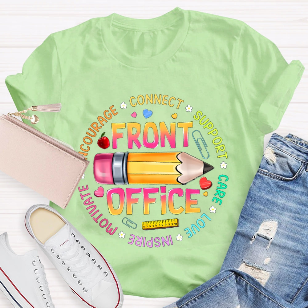 Front Office Connect Support Care Love Inspire Motivate T-shirt
