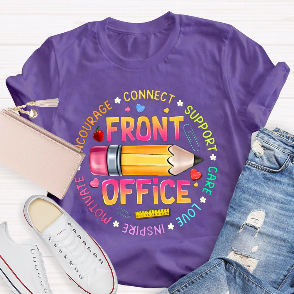 Front Office Connect Support Care Love Inspire Motivate T-shirt