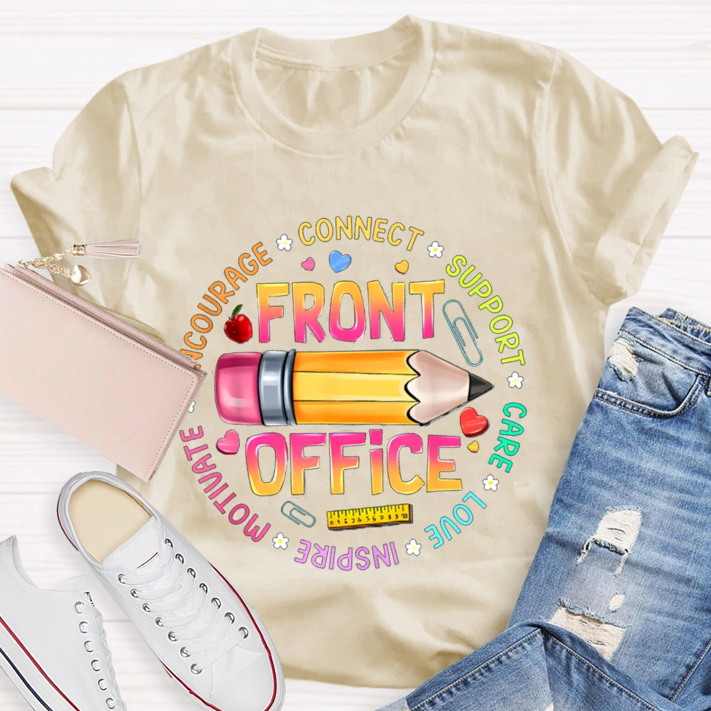 Front Office Connect Support Care Love Inspire Motivate T-shirt