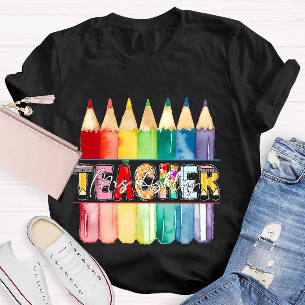 Personalized Name Teacher Colored Pencils Funny T-shirt