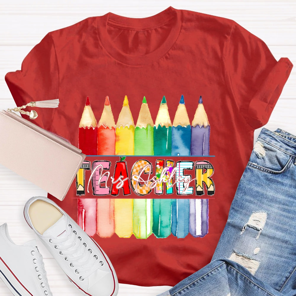 Personalized Name Teacher Colored Pencils Funny T-shirt