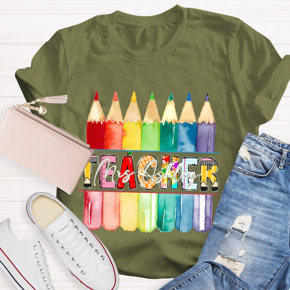 Personalized Name Teacher Colored Pencils Funny T-shirt