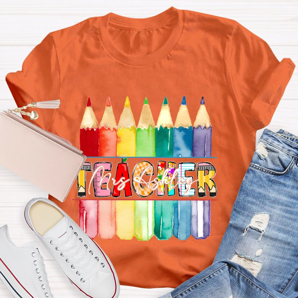 Personalized Name Teacher Colored Pencils Funny T-shirt
