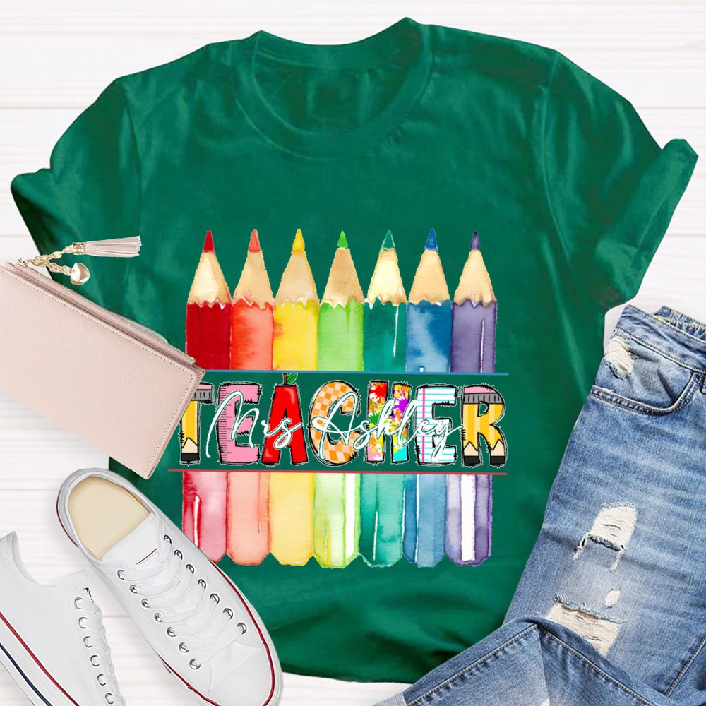 Personalized Name Teacher Colored Pencils Funny T-shirt