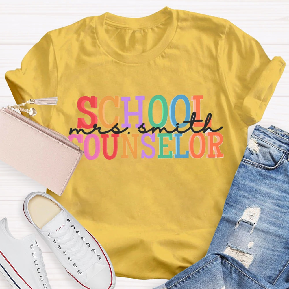 Personalized Name School Counselor Color Fonts T-shirt