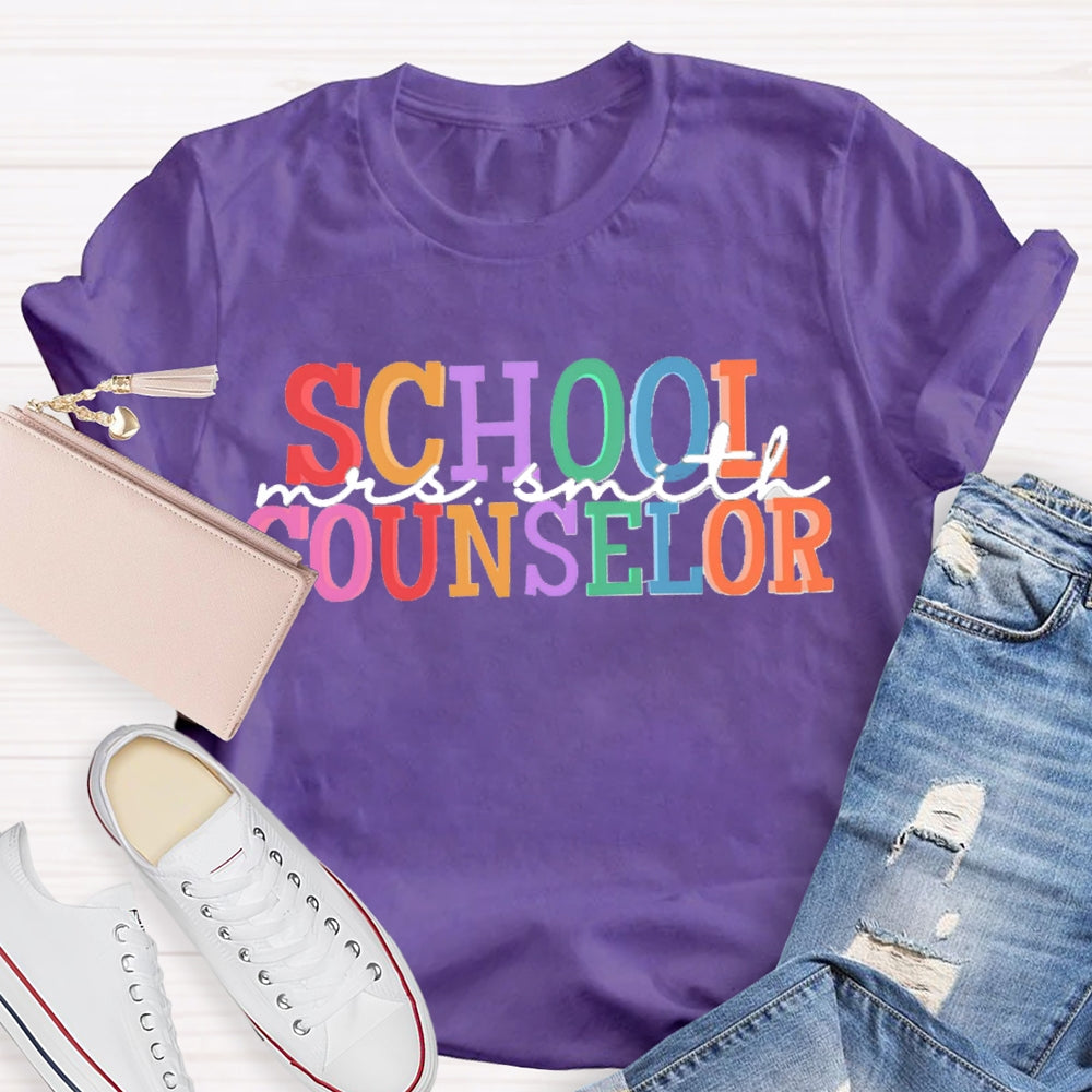 Personalized Name School Counselor Color Fonts T-shirt