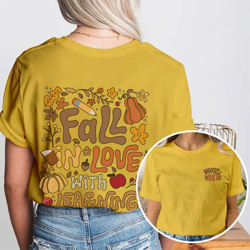 Personalized Name Fall In Love With Learning Teacher Gift Double Printed T-shirt