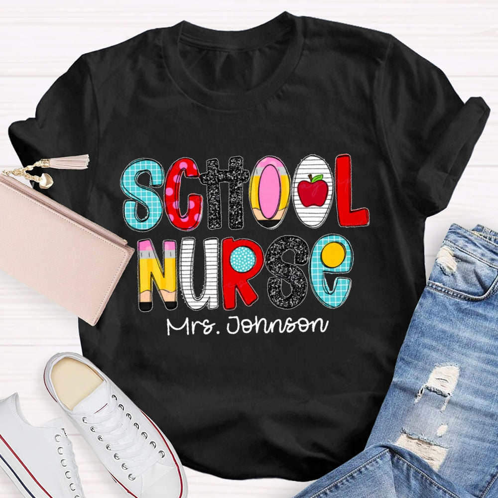 Personalized Name School Nurse Letters Funny T-shirt
