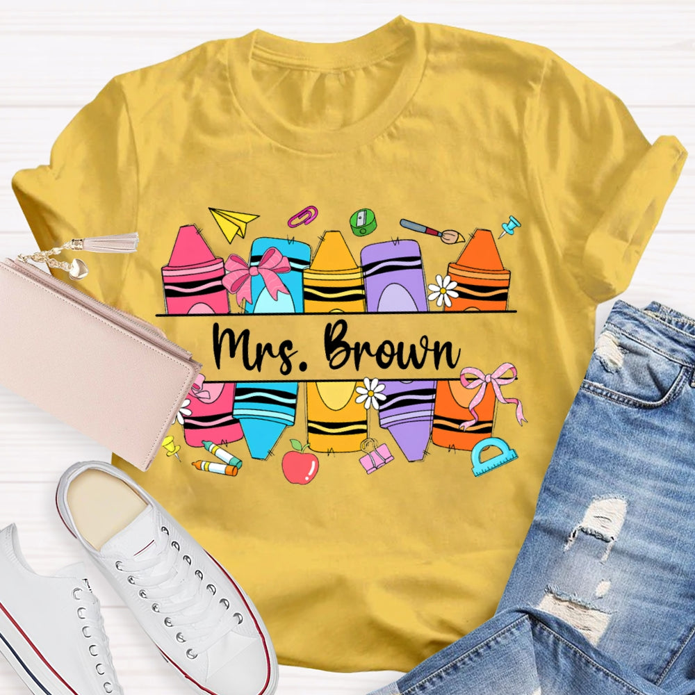 Personalized Name Back To School Colored Crayons Teacher T-shirt