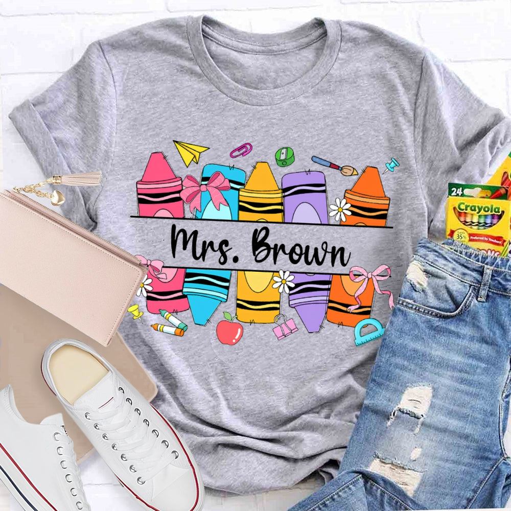 Personalized Name Back To School Colored Crayons Teacher T-shirt