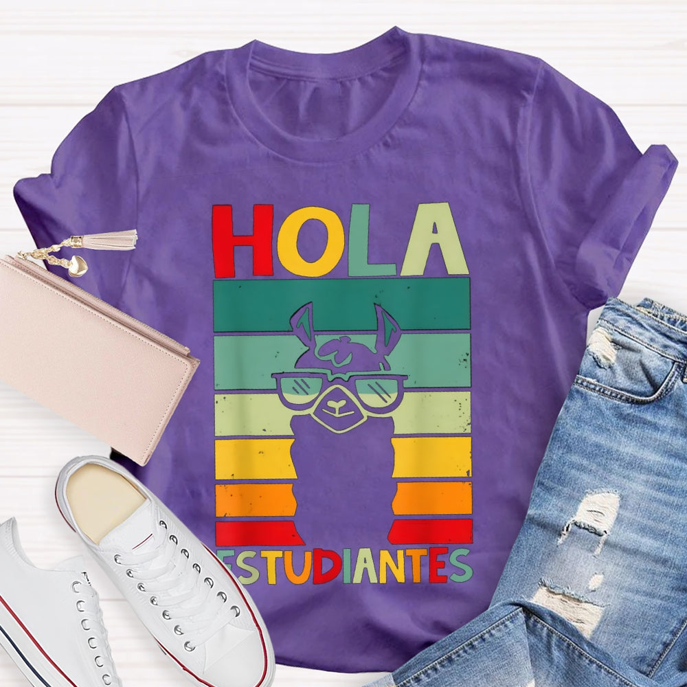 Hola Estudiantes Speak Spanish Bilingual Teacher T-shirt