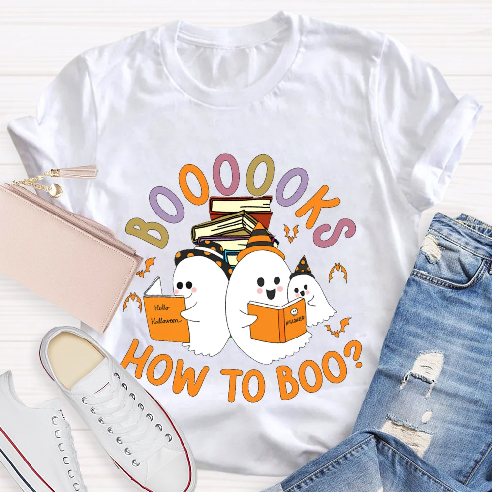 How To Boo Books Ghost Book Halloween T-shirt