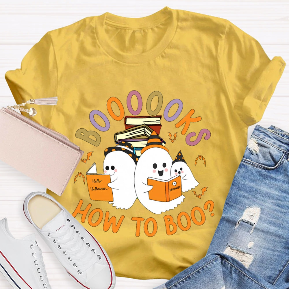 How To Boo Books Ghost Book Halloween T-shirt
