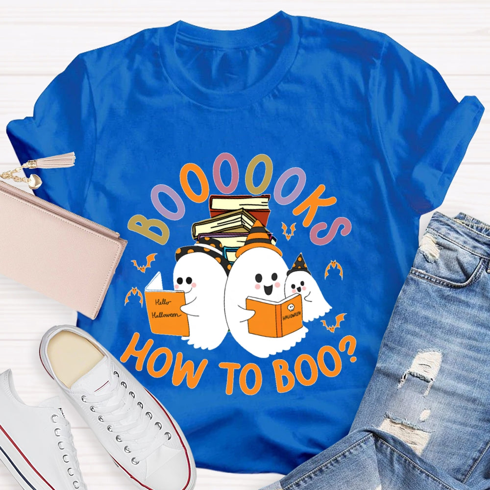 How To Boo Books Ghost Book Halloween T-shirt