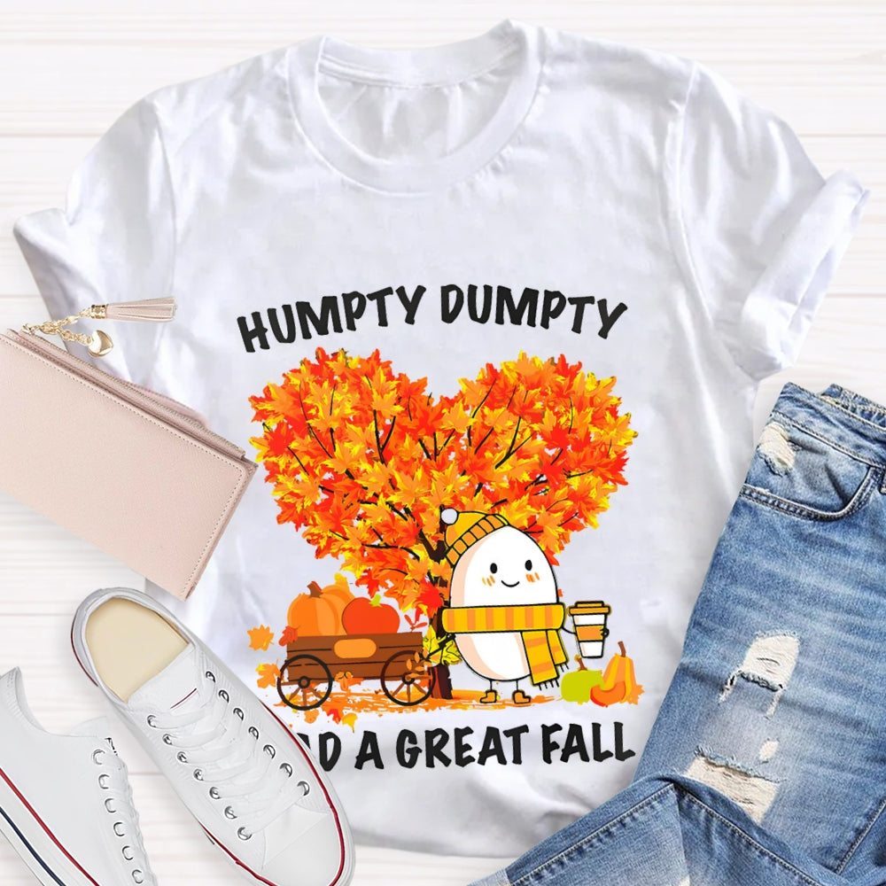 Humpty Dumpty Had A Great Fall Heart Maple Tree T-shirt