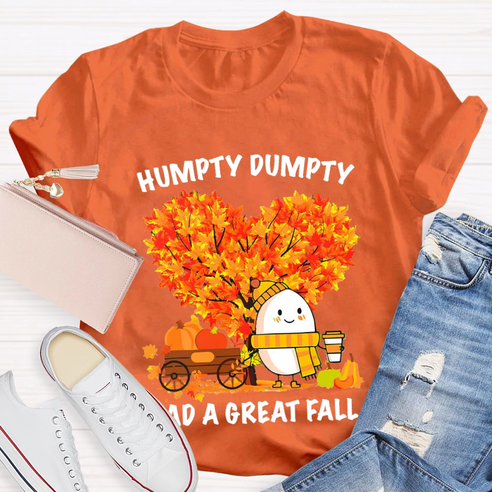 Humpty Dumpty Had A Great Fall Heart Maple Tree T-shirt