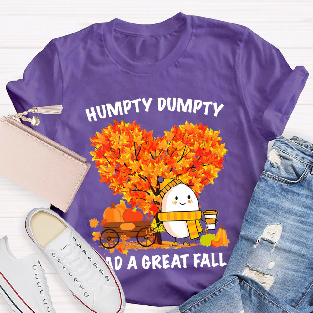 Humpty Dumpty Had A Great Fall Heart Maple Tree T-shirt