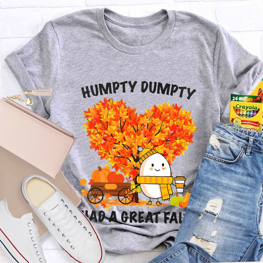 Humpty Dumpty Had A Great Fall Heart Maple Tree T-shirt