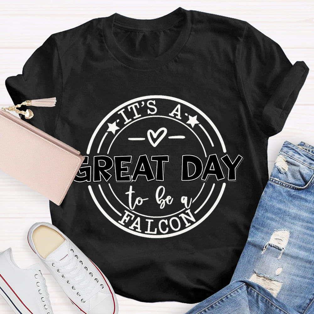 Personalized Mascot It'S A Great Day To Be A Falcon T-shirt