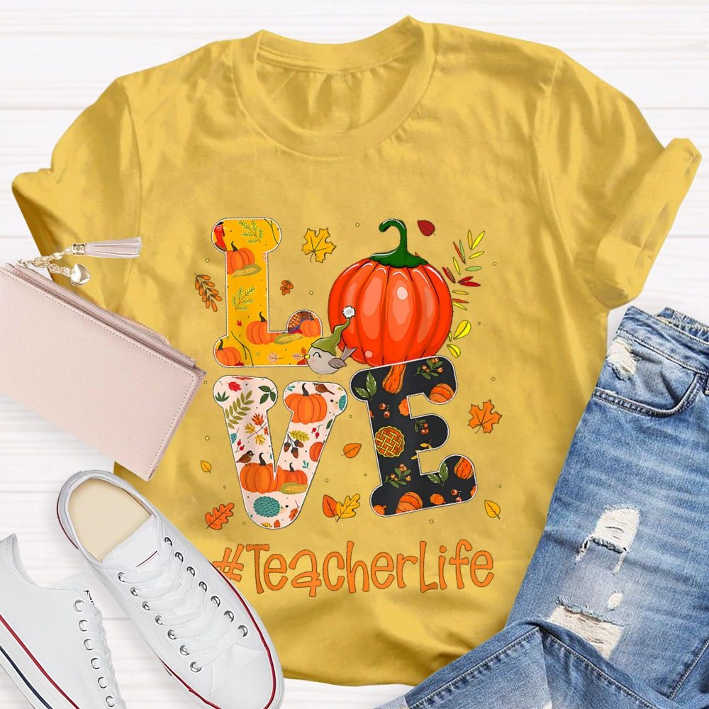 Love Is For Teacher Life Colorful Pumpkin Print Font Halloween T-shirt