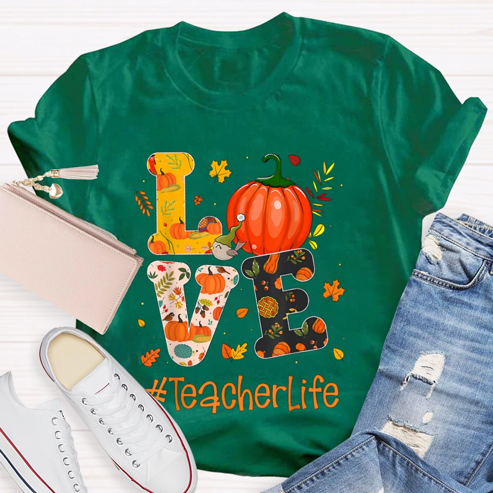 Love Is For Teacher Life Colorful Pumpkin Print Font Halloween T-shirt