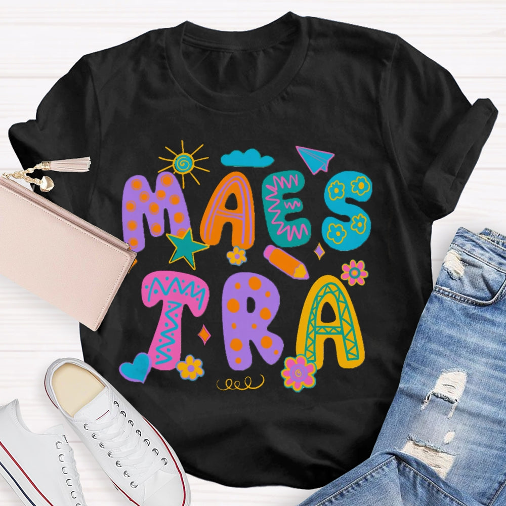 Maestra Hearts And Flowers Colorful Flower Font Bilingual Teacher T-shirt