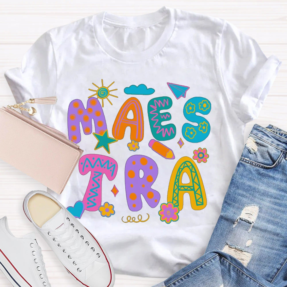 Maestra Hearts And Flowers Colorful Flower Font Bilingual Teacher T-shirt