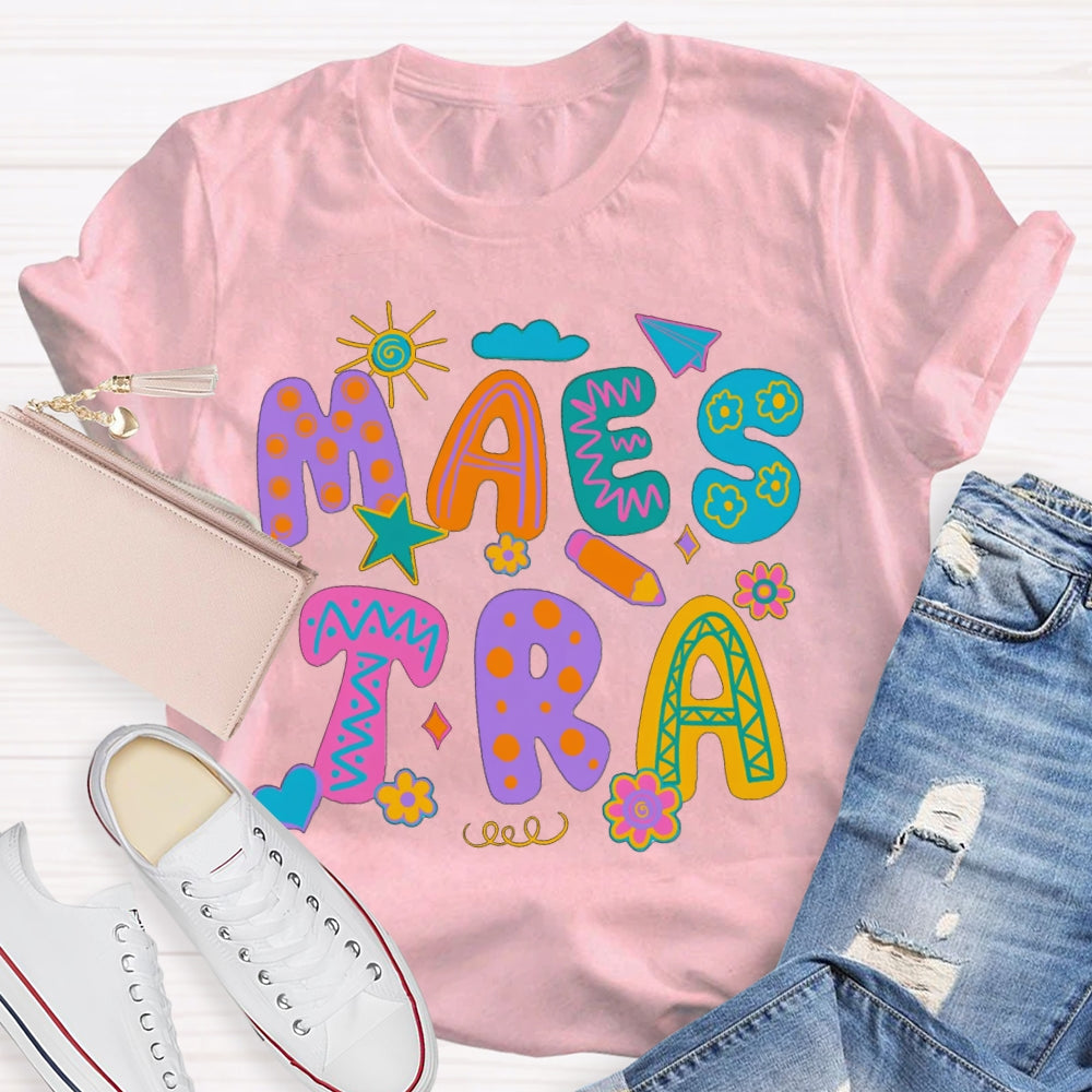 Maestra Hearts And Flowers Colorful Flower Font Bilingual Teacher T-shirt