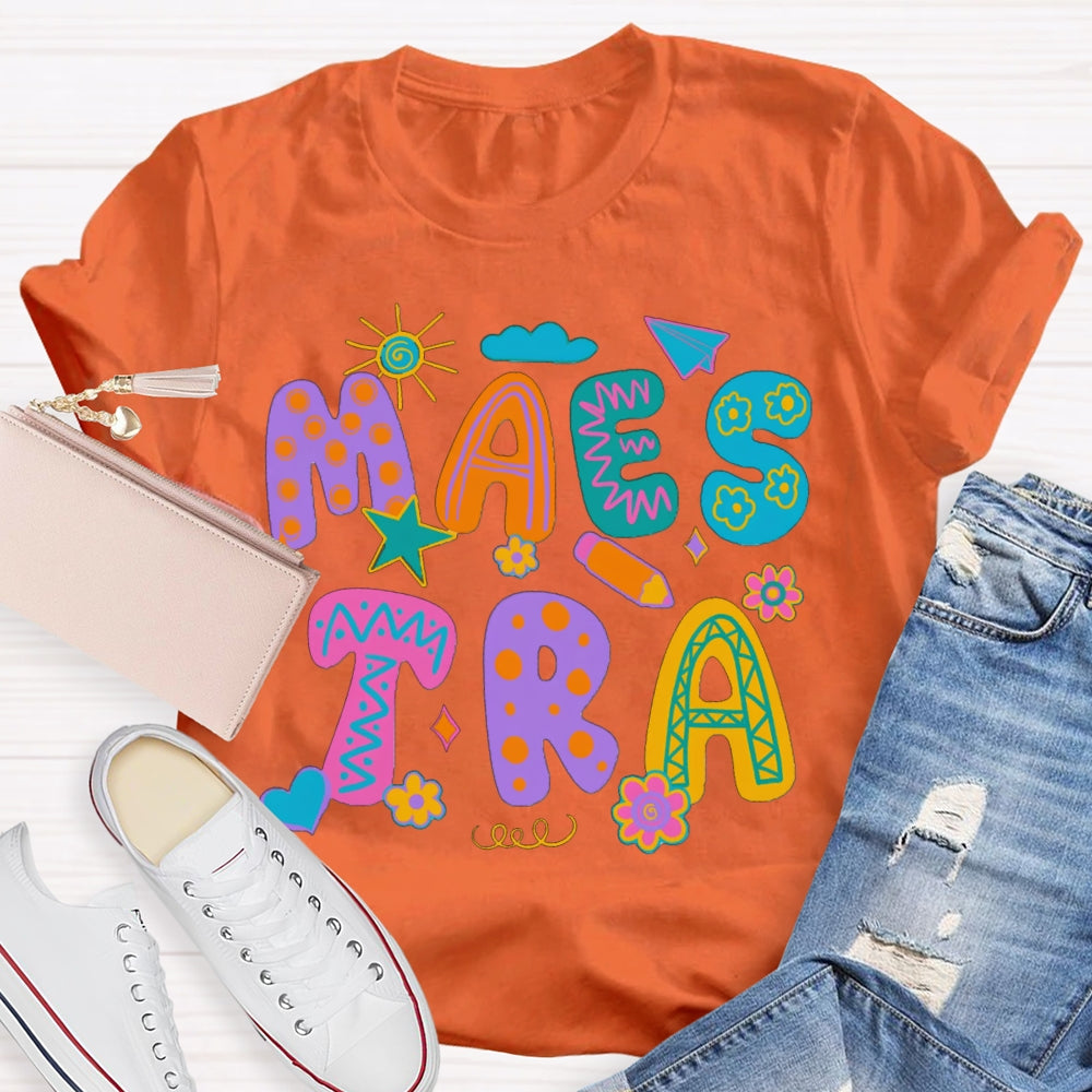 Maestra Hearts And Flowers Colorful Flower Font Bilingual Teacher T-shirt
