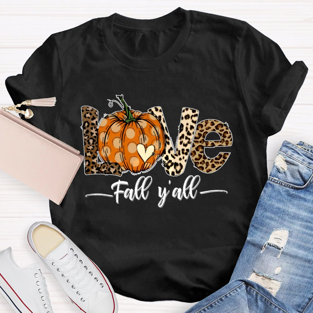 Love Fall Y'all Shirt Halloween Pumpkin Funny T-shirt